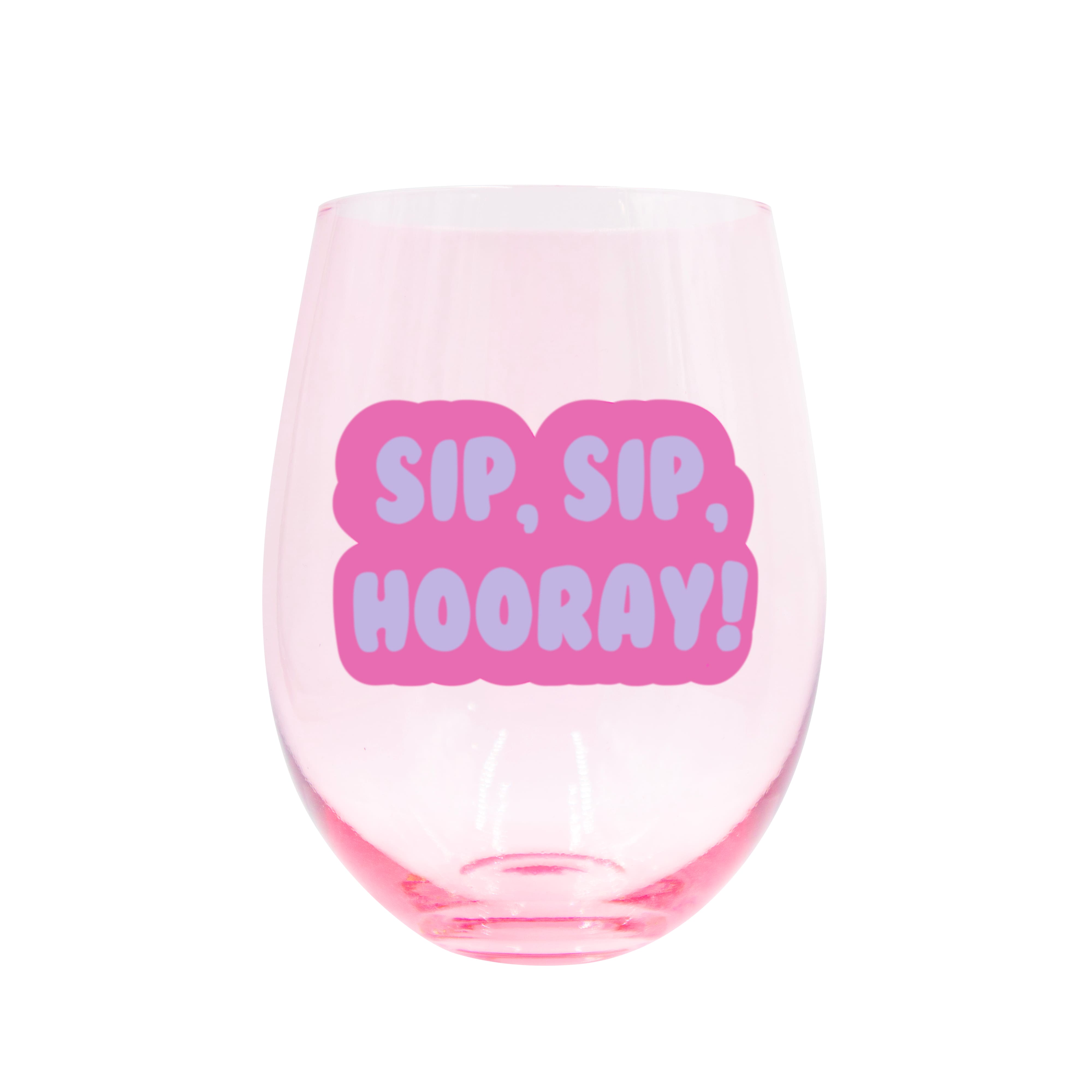 Sip Sip Hooray Jumbo Wine Glass